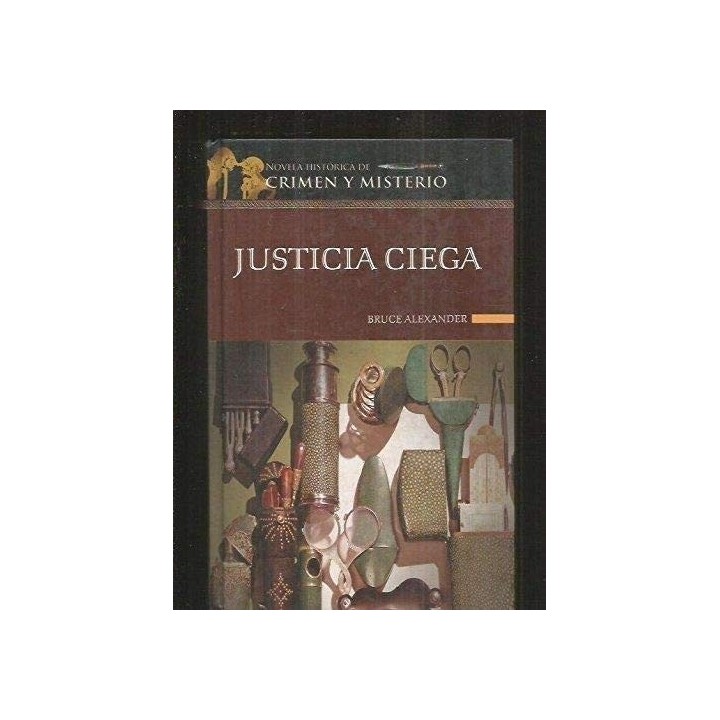 Justicia ciega. Una novela de Sir John Fielding